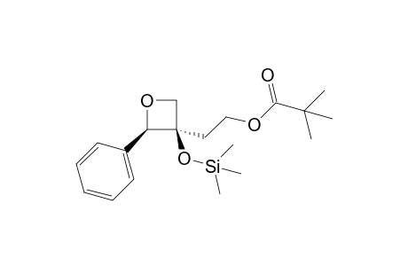 (2R,3R)-3-[2'-(2",2"-Dimethylpropanoyloxy)ethyl]-2-phenyl-3-[(trimethylsilyl)oxy]oxetane