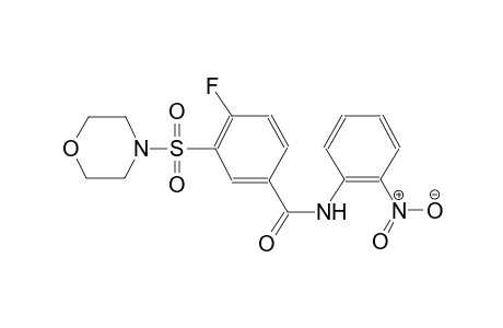 4-fluoro-3-(4-morpholinylsulfonyl)-N-(2-nitrophenyl)benzamide