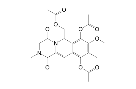 6-(ACETOXY-METHYL)-8-METHOXY-2,9-DIMETHYL-1,4-DIOXO-2,3,4,6-TETRAHYDRO-1H-PYRAZINO-[1,2-B]-ISOQUINOLINE-7,10-DIYL-DIACETATE