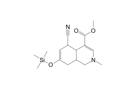2-METHYL-4-CARBOMETHOXY-5-CYANO-7-[(TRIMETHYLSILYL)-OXY]-HYDROISOQUINOLINE