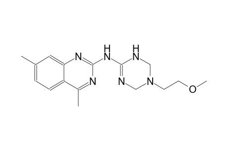 N-[5-(2-methoxyethyl)-1,4,5,6-tetrahydro-1,3,5-triazin-2-yl]-4,7-dimethyl-2-quinazolinamine