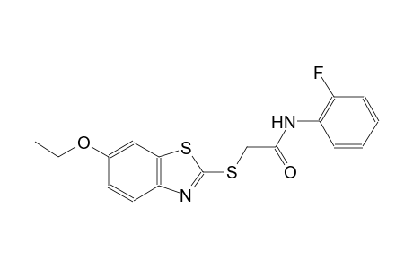 2-[(6-ethoxy-1,3-benzothiazol-2-yl)sulfanyl]-N-(2-fluorophenyl)acetamide