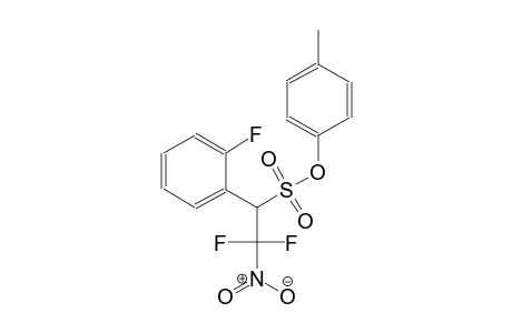 4-methylphenyl 2,2-difluoro-1-(2-fluorophenyl)-2-nitroethanesulfonate