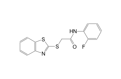 2-(1,3-benzothiazol-2-ylsulfanyl)-N-(2-fluorophenyl)acetamide