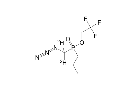 2,2,2-TRIFLUOROETHYL_PROPYL-(AZIDO-[2-H-2]-METHYL)-PHOSPHINATE