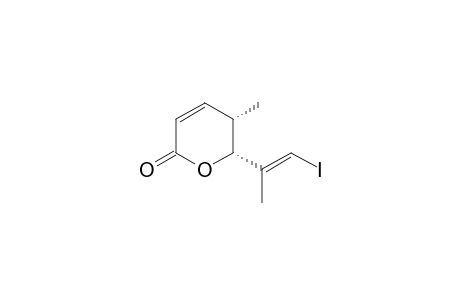 2H-Pyran-2-one, 5,6-dihydro-6-(2-iodo-1-methylethenyl)-5-methyl-, [5S-[5.alpha.,6.alpha.(E)]]-