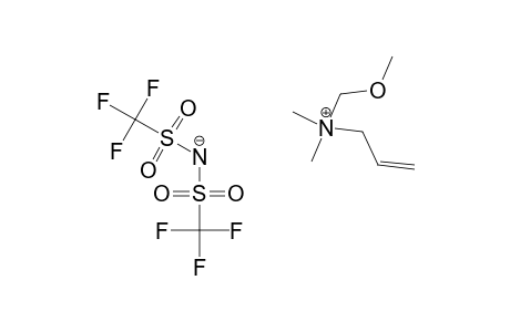 ALLYLDIMETHYLETHOXYMETHYLAMMONIUM-BIS-(TRIFLUOROMETHANESULFONYL)-IMIDE;[AMM(MOM)]-AM-TFSI