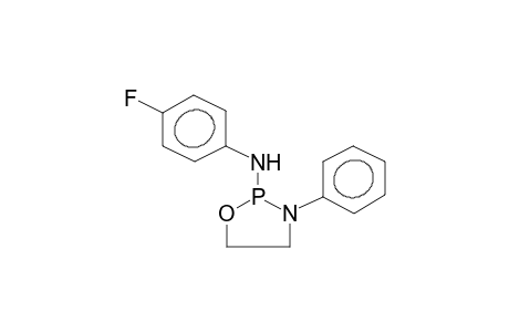 3-PHENYL-2-(PARA-FLUOROPHENYLAMINO)-1,3,2-OXAZAPHOSPHOLANE