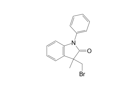 3-(bromomethyl)-3-methyl-1-phenyl-2-indolone