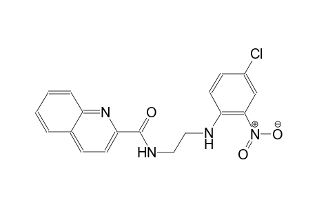N-[2-(4-Chloro-2-nitroanilino)ethyl]-2-quinolinecarboxamide