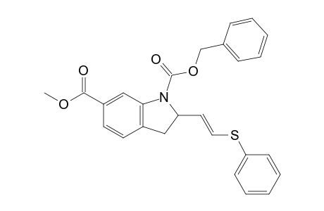 Methyl N-(Carbobenzyloxy)-2-[(E)-2-(phenylthio)ethenyl]indoline-6-carboxylate