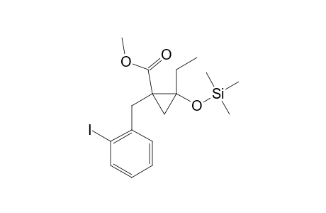 METHYL-2-ETHYL-1-(2-IODOBENZYL)2-TRIMETHYLSILOXYCYCLOPROPANE-CARBOXYLATE