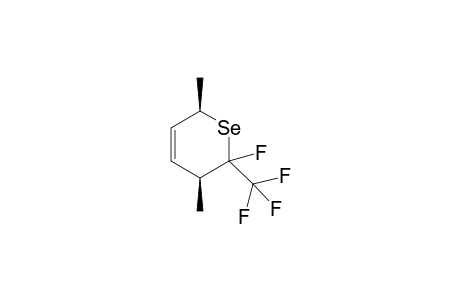 Syn/anti-2-fluoro-3,6-dihydro-cis-3,6-dimethyl-2-trifluoromethyl-2H-selenopyran