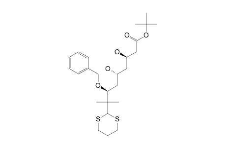 7-BENZYLOXY-8-[1,3]-DITHIAN-2-YL-3,5-DIHYDROXY-8-METHYL-NONANOIC-ACID-TERT.-BUTYLESTER