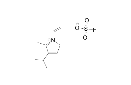 1-VINYL-2-METHYL-3-ISOPROPYLPYRROLIUM_FLUOROSULFONATE