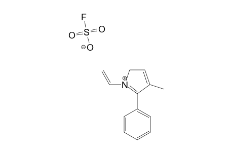 1-VINYL-2-PHENYL-3-METHYLPYRROLIUM_FLUOROSULFONATE