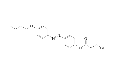 p-[(p-butoxyphenyl)azo]phenol, 3-chloropropionate