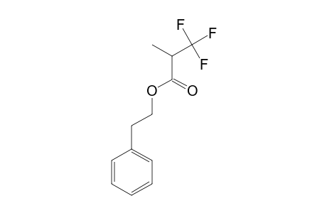 3,3,3-trifluoro-2-methyl-propionic acid 2-phenylethyl ester