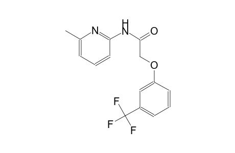 acetamide, N-(6-methyl-2-pyridinyl)-2-[3-(trifluoromethyl)phenoxy]-