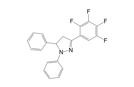 3-(2',3',4',5'-Tetrafluorophenyl)-1,5-diphenyl-4,5-dihydro-1H-pyrazole