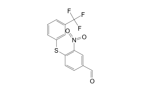 3-NITRO-4-[(alpha,alpha,alpha-TRIFLUORO-m-TOLYL)THIO]BENZALDEHYDE
