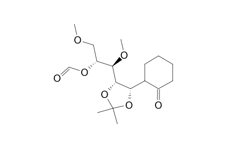(1S,1'R/S)-4-O-Formyl-1,2-O-isopropylidene-3,5-di-O-methyl-1-(2'-oxo-1'-cyclohexyl)-D-arabiniitol