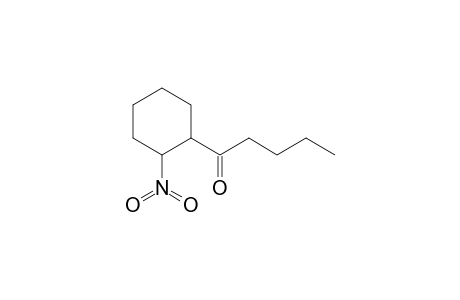 1-(2-nitrocyclohexyl)-1-pentanone