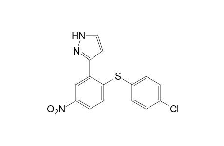 3-{2-[(p-chlorophenyl)thio]-5-nitrophenyl}pyrazole