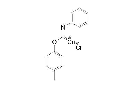 [CU(CL)-[C(NHPH)(O-C6H4-CH3)]]