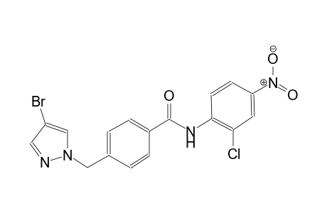 4-[(4-bromo-1H-pyrazol-1-yl)methyl]-N-(2-chloro-4-nitrophenyl)benzamide