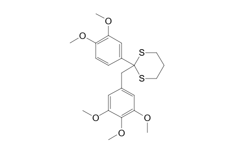 2-(3,4,5-TRIMETHOXYBENZYL)-2-(3,4-DIMETHOXYPHENYL)-1,3-DITHIANE