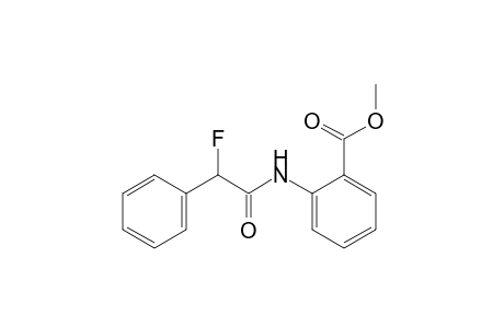 2-[(2-fluoro-1-oxo-2-phenylethyl)amino]benzoic acid methyl ester
