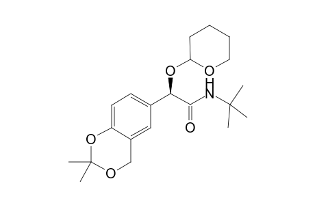 (2R)-2-(2,2-Dimethyl(4H-benzo[3,4-e]1,3-dioxin-6-yl)-N-(tert-butyl)-2-perhydro-2H-pyran-2-yloxyacetamide