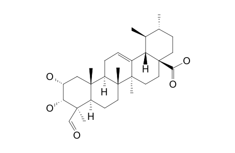 2-ALPHA,3-ALPHA-DIHYDROXY-URS-12-EN-24-AL-28-OIC_ACID