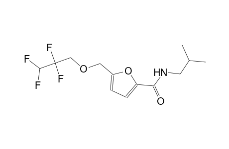 N-isobutyl-5-[(2,2,3,3-tetrafluoropropoxy)methyl]-2-furamide