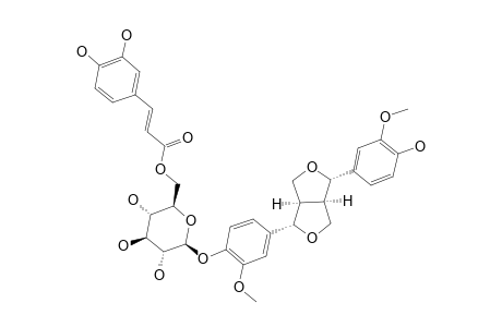 PINORESINOL-O-[6-O-(E)-CAFFEOYL]-BETA-D-GLUCOPYRANOSIDE