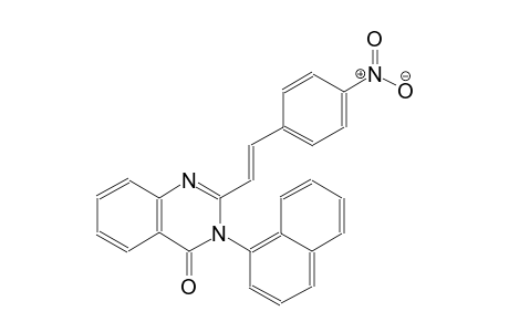 3-Naphthalen-1-yl-2-[(E)-2-(4-nitro-phenyl)-vinyl]-3H-quinazolin-4-one