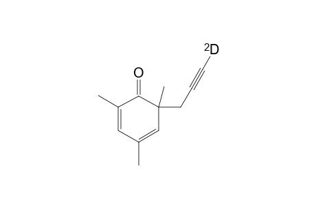 2-(3'-d-Propargyl)-2,4,6-trimethyl-cyclohexa-3,5-dien-1-one