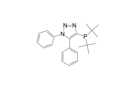 4-DI-TERT.-BUTYLPHOSPHANYL-1,5-DIPHENYL-1H-[1,2,3]-TRIAZOLE