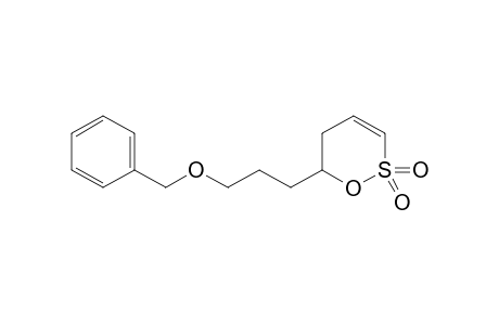 6-[(3-Benzyloxy)propyl]-5,6-dihydro-[1,2]oxathiine-2,2-dioxide