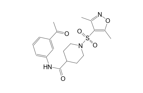 N-(3-acetylphenyl)-1-[(3,5-dimethyl-4-isoxazolyl)sulfonyl]-4-piperidinecarboxamide