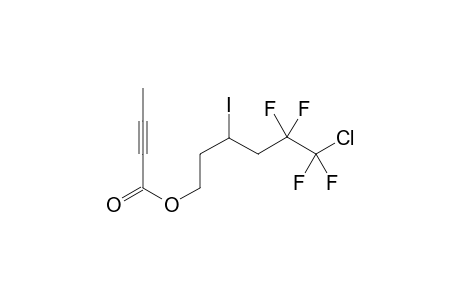 5-Chloro-3-iodo-5,5,6,6-tetrafluoropentyl 2-butynoate