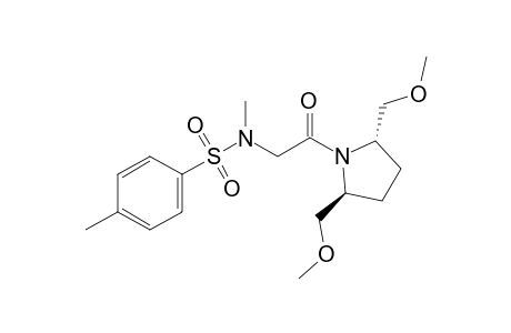 N-Methyl-N-tosyl-N'-[(2S,5S)-2,5-dimethoxymethylpyrrolidinyl]sarcosinamide