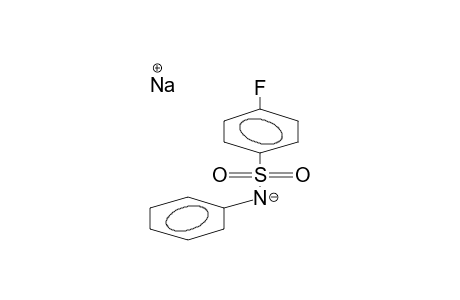 N-PHENYL-PARA-FLUOROPHENYLSULPHONYLAMIDE, SODIUM SALT