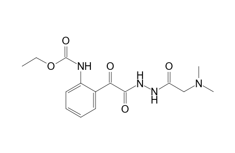o-{[2-(N,N-dimethylglycyl)hydrazino]glyoxyloyl}carbanilic acid, ethyl ester