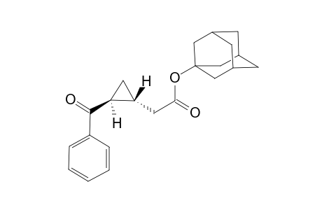 1-adamantyl 2-[(1R,2S)-2-(phenylcarbonyl)cyclopropyl]ethanoate