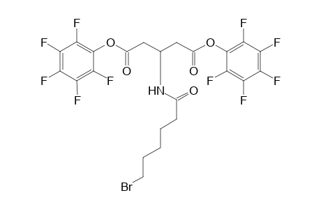 1,5-bis(Pentafluorophenyl) N-[6'-Bromo-1'-hexanoyl]-3-amino-1,5-pentanedioate