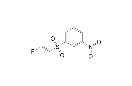(E)-.alpha.-(m-Nitrophenyl)sulfonyl-.beta.-fluoroethene