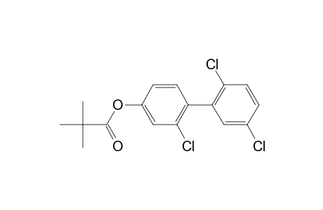 4-Hydroxy-2,2',5'-trichlorobiphenyl, trimethylacetate