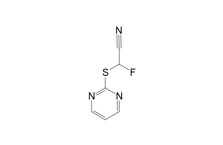 ALPHA-FLOURO-ALPHA-[(2-PYRIMIDYL)-THIO]-ACETONITRILE